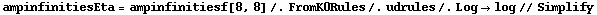 ampinfinitiesEta = ampinfinitiesf[8, 8] /. FromK0Rules /. udrules /. Log -> log // Simplify