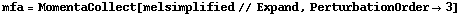 mfa = MomentaCollect[melsimplified // Expand, PerturbationOrder -> 3]