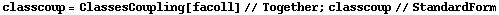 classcoup = ClassesCoupling[facoll] // Together ; classcoup // StandardForm