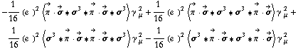 -1/16 (e^(  ))^2 < Overscript[π^( ), ->] &middot; Overscript[σ, ->] '6 σ^3 '6 Overscript[π^( ), ->] &middot; Overscript[σ, ->] '6 σ^3 > γ^( ) _ μ^2 + 1/16 (e^(  ))^2 < Overscript[π^( ), ->] &middot; Overscript[σ, ->] '6 σ^3 '6 σ^3 '6 Overscript[π^( ), ->] &middot; Overscript[σ, ->] > γ^( ) _ μ^2 + 1/16 (e^(  ))^2 < σ^3 '6 Overscript[π^( ), ->] &middot; Overscript[σ, ->] '6 Overscript[π^( ), ->] &middot; Overscript[σ, ->] '6 σ^3 > γ^( ) _ μ^2 - 1/16 (e^(  ))^2 < σ^3 '6 Overscript[π^( ), ->] &middot; Overscript[σ, ->] '6 σ^3 '6 Overscript[π^( ), ->] &middot; Overscript[σ, ->] > γ^( ) _ μ^2