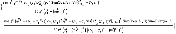 {(i (e^(  ))^2 g^(μ _ 1  μ _ 2) � _ μ _ 1(p _ 1) � _ μ _ 2^*(p _ 3) SumOver(I _ 1, 3) (δ _ (3  I _ 1)^2 - δ _ (I _ 1  I _ 1)))/(16 π^4 (q _ 1^2 - (m _ π^(I _ 1   ))^2)), (i (e^(  ))^2 (q _ 1^μ _ 1 + ((p _ 3 + q _ 1)^μ _ 1)) � _ μ _ 1(p _ 1) (q _ 1^μ _ 2 + ((p _ 3 + q _ 1)^μ _ 2)) � _ μ _ 2^*(p _ 3) (f _ (3 I _ 1 I _ 2)^(2))^2 SumOver(I _ 1, 3) SumOver(I _ 2, 3))/(32 π^4 (q _ 1^2 - (m _ π^(I _ 1   ))^2) . ((p _ 3 + q _ 1)^2 - (m _ π^(I _ 2   ))^2))}