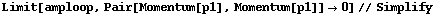 Limit[amploop, Pair[Momentum[p1], Momentum[p1]] -> 0] // Simplify