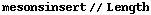 mesonsinsert // Length