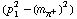 (p _ 1^2 - (m _ π^+^(�   ))^2)