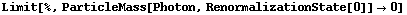 Limit[%, ParticleMass[Photon, RenormalizationState[0]] -> 0]