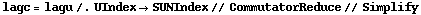 lagc = lagu /. UIndex -> SUNIndex // CommutatorReduce // Simplify