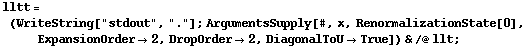 lltt = (WriteString["stdout", "."] ; ArgumentsSupply[#, x, RenormalizationState[0], ExpansionOrder -> 2, DropOrder -> 2, DiagonalToU -> True]) & /@ llt ;
