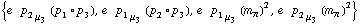 {e^(  ) p _ 2 _ μ _ 3 (p _ 1 &deg; p _ 3), e^(  ) p _ 1 _ μ _ 3 (p _ 2 &deg; p _ 3), e^(  ) p _ 1 _ μ _ 3 (m _ π^(�   ))^2, e^(  ) p _ 2 _ μ _ 3 (m _ π^(�   ))^2}