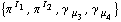{π^( )^I _ 1, π^( )^I _ 2, γ^( ) _ μ _ 3, γ^( ) _ μ _ 4}