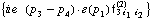 {i e^(  ) ( p _ 3 - p _ 4 )  &middot;  �  ( p _ 1 ) f _ (3 i _ 1 i _ 2)^(2)}