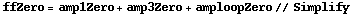ffZero = amp1Zero + amp3Zero + amploopZero // Simplify