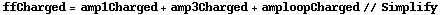 ffCharged = amp1Charged + amp3Charged + amploopCharged // Simplify
