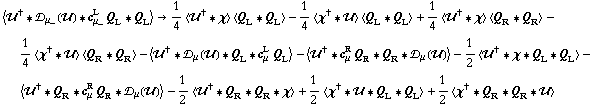 < ��^† '6 �s _ μ_(��) '6 c _ μ_^L Q _ L '6 Q _ L > -> 1/4 < ��^† '6 χ > < Q _ L '6 Q _ L > - 1/4 < χ^† '6 �� > < Q _ L '6 Q _ L > + 1/4 < ��^† '6 χ > < Q _ R '6 Q _ R > - 1/4 < χ^† '6 �� > < Q _ R '6 Q _ R > - < ��^† '6 �s _ μ(��) '6 Q _ L '6 c _ μ^L Q _ L > - < ��^† '6 c _ μ^R Q _ R '6 Q _ R '6 �s _ μ(��) > - 1/2 < ��^† '6 χ '6 Q _ L '6 Q _ L > - < ��^† '6 Q _ R '6 c _ μ^R Q _ R '6 �s _ μ(��) > - 1/2 < ��^† '6 Q _ R '6 Q _ R '6 χ > + 1/2 < χ^† '6 �� '6 Q _ L '6 Q _ L > + 1/2 < χ^† '6 Q _ R '6 Q _ R '6 �� >