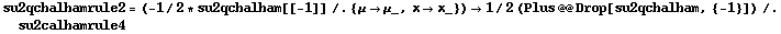 su2qchalhamrule2 = (-1/2 * su2qchalham[[-1]] /. {μ -> μ_, x -> x_}) -> 1/2 (Plus @@ Drop[su2qchalham, {-1}]) /. su2calhamrule4