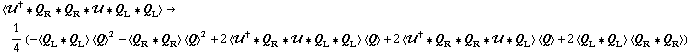 < ��^† '6 Q _ R '6 Q _ R '6 �� '6 Q _ L '6 Q _ L > -> 1/4 (-< Q _ L '6 Q _ L > < Q >^2 - < Q _ R '6 Q _ R > < Q >^2 + 2 < ��^† '6 Q _ R '6 �� '6 Q _ L '6 Q _ L > < Q > + 2 < ��^† '6 Q _ R '6 Q _ R '6 �� '6 Q _ L > < Q > + 2 < Q _ L '6 Q _ L > < Q _ R '6 Q _ R >)
