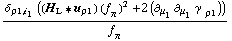 (δ _ (ρ1, i _ 1) ((H _ L '6 u _ ρ1) (f _ π^(�   ))^2 + 2 (∂ _ μ _ 1 ∂ _ μ _ 1 γ^( ) _ ρ1^�)))/f _ π^(�   )