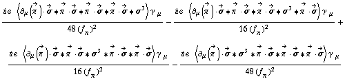 (i e^(  ) < ∂ _ μ(Overscript[π^( ), ->]) &middot; Overscript[σ, ->] '6 Overscript[π^( ), ->] &middot; Overscript[σ, ->] '6 Overscript[π^( ), ->] &middot; Overscript[σ, ->] '6 Overscript[π^( ), ->] &middot; Overscript[σ, ->] '6 σ^3 > γ^( ) _ μ)/(48 (f _ π^(�   ))^2) - (i e^(  ) < ∂ _ μ(Overscript[π^( ), ->]) &middot; Overscript[σ, ->] '6 Overscript[π^( ), ->] &middot; Overscript[σ, ->] '6 Overscript[π^( ), ->] &middot; Overscript[σ, ->] '6 σ^3 '6 Overscript[π^( ), ->] &middot; Overscript[σ, ->] > γ^( ) _ μ)/(16 (f _ π^(�   ))^2) + (i e^(  ) < ∂ _ μ(Overscript[π^( ), ->]) &middot; Overscript[σ, ->] '6 Overscript[π^( ), ->] &middot; Overscript[σ, ->] '6 σ^3 '6 Overscript[π^( ), ->] &middot; Overscript[σ, ->] '6 Overscript[π^( ), ->] &middot; Overscript[σ, ->] > γ^( ) _ μ)/(16 (f _ π^(�   ))^2) - (i e^(  ) < ∂ _ μ(Overscript[π^( ), ->]) &middot; Overscript[σ, ->] '6 σ^3 '6 Overscript[π^( ), ->] &middot; Overscript[σ, ->] '6 Overscript[π^( ), ->] &middot; Overscript[σ, ->] '6 Overscript[π^( ), ->] &middot; Overscript[σ, ->] > γ^( ) _ μ)/(48 (f _ π^(�   ))^2)