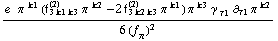 (e^(  ) π^( )^k1 (f _ (3 k1 k3)^(2) π^( )^k2 - 2 f _ (3 k2 k3)^(2) π^( )^k1) π^( )^k3 γ^( ) _ τ1 ∂ _ τ1 π^( ) _ �^k2)/(6 (f _ π^(�   ))^2)