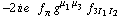 -2 i e^(  ) f _ π^(�   ) g^(μ _ 1  μ _ 3) f _ (3  I _ 1  I _ 2)