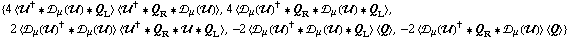 {4 < ��^† '6 �s _ μ(��) '6 Q _ L > < ��^† '6 Q _ R '6 �s _ μ(��) >, 4 < �s _ μ(��)^† '6 Q _ R '6 �s _ μ(��) '6 Q _ L >, 2 < �s _ μ(��)^† '6 �s _ μ(��) > < ��^† '6 Q _ R '6 �� '6 Q _ L >, -2 < �s _ μ(��)^† '6 �s _ μ(��) '6 Q _ L > < Q >, -2 < �s _ μ(��)^† '6 Q _ R '6 �s _ μ(��) > < Q >}