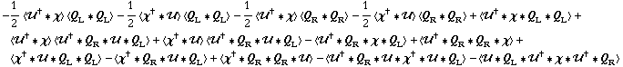 -1/2 < ��^† '6 χ > < Q _ L '6 Q _ L > - 1/2 < χ^† '6 �� > < Q _ L '6 Q _ L > - 1/2 < ��^† '6 χ > < Q _ R '6 Q _ R > - 1/2 < χ^† '6 �� > < Q _ R '6 Q _ R > + < ��^† '6 χ '6 Q _ L '6 Q _ L > + < ��^† '6 χ > < ��^† '6 Q _ R '6 �� '6 Q _ L > + < χ^† '6 �� > < ��^† '6 Q _ R '6 �� '6 Q _ L > - < ��^† '6 Q _ R '6 χ '6 Q _ L > + < ��^† '6 Q _ R '6 Q _ R '6 χ > + < χ^† '6 �� '6 Q _ L '6 Q _ L > - < χ^† '6 Q _ R '6 �� '6 Q _ L > + < χ^† '6 Q _ R '6 Q _ R '6 �� > - < ��^† '6 Q _ R '6 �� '6 χ^† '6 �� '6 Q _ L > - < �� '6 Q _ L '6 ��^† '6 χ '6 ��^† '6 Q _ R >