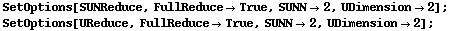 SetOptions[SUNReduce, FullReduce -> True, SUNN -> 2, UDimension -> 2] ; SetOptions[UReduce, FullReduce -> True, SUNN -> 2, UDimension -> 2] ;