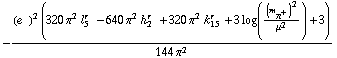 -((e^(  ))^2 (320 π^2 l _ 5^(r  ) - 640 π^2 h _ 2^(r  ) + 320 π^2 k _ 15^(r  ) + 3 log((m _ π^+^(�   ))^2/μ^2) + 3))/(144 π^2)