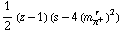 1/2 (z - 1) (s - 4 (m _ π^+^(� r  ))^2)