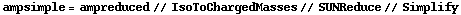 ampsimple = ampreduced // IsoToChargedMasses // SUNReduce // Simplify