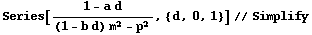 Series[(1 - a d)/((1 - b d) m^2 - p^2), {d, 0, 1}] // Simplify