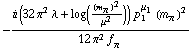 -(i (32 π^2 λ + log((m _ π^(�   ))^2/μ^2)) p _ 1^μ _ 1 (m _ π^(�   ))^2)/(12 π^2 f _ π^(�   ))
