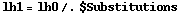 lh1 = lh0 /. $Substitutions