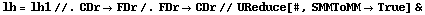 lh = lh1 //. CDr -> FDr /. FDr -> CDr // UReduce[#, SMMToMM -> True] &