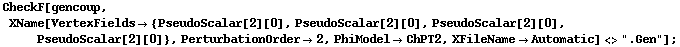 CheckF[gencoup, XName[VertexFields -> {PseudoScalar[2][0], PseudoScalar[2][0], PseudoScalar[2][0], PseudoScalar[2][0]}, PerturbationOrder -> 2, PhiModel -> ChPT2, XFileName -> Automatic] <> ".Gen"] ;