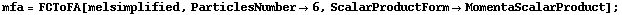 mfa = FCToFA[melsimplified, ParticlesNumber -> 6, ScalarProductForm -> MomentaScalarProduct] ;
