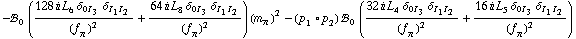 -!, _ 0^(  ) ((128 i L _ 6^(  ) δ _ (0  I _ 3) δ _ (I _ 1  I _ 2))/(f _ π^(�   ))^2 + (64 i L _ 8^(  ) δ _ (0  I _ 3) δ _ (I _ 1  I _ 2))/(f _ π^(�   ))^2) (m _ π^(�   ))^2 - (p _ 1 &deg; p _ 2) !, _ 0^(  ) ((32 i L _ 4^(  ) δ _ (0  I _ 3) δ _ (I _ 1  I _ 2))/(f _ π^(�   ))^2 + (16 i L _ 5^(  ) δ _ (0  I _ 3) δ _ (I _ 1  I _ 2))/(f _ π^(�   ))^2)