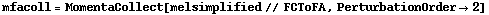 mfacoll = MomentaCollect[melsimplified // FCToFA, PerturbationOrder -> 2]