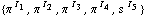 {π^( )^I _ 1, π^( )^I _ 2, π^( )^I _ 3, π^( )^I _ 4, s^( )^I _ 5}