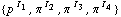 {p^( )^I _ 1, π^( )^I _ 2, π^( )^I _ 3, π^( )^I _ 4}