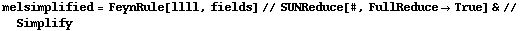 melsimplified = FeynRule[llll, fields] // SUNReduce[#, FullReduce -> True] & // Simplify