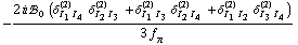 -(2 i !, _ 0^(  ) (δ _ (I _ 1 I _ 4)^(2) δ _ (I _ 2 I _ 3)^(2) + δ _ (I _ 1 I _ 3)^(2) δ _ (I _ 2 I _ 4)^(2) + δ _ (I _ 1 I _ 2)^(2) δ _ (I _ 3 I _ 4)^(2)))/(3 f _ π^(�   ))