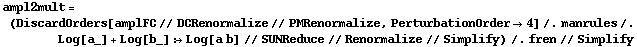 ampl2mult = (DiscardOrders[amplFC // DCRenormalize // PMRenormalize, PerturbationOrder -> 4] /. manrules /. Log[a_] + Log[b_] :> Log[a b] // SUNReduce // Renormalize // Simplify) /. fren // Simplify