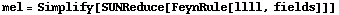 mel = Simplify[SUNReduce[FeynRule[llll, fields]]]