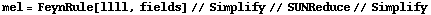 mel = FeynRule[llll, fields] // Simplify // SUNReduce // Simplify