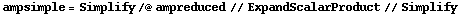 ampsimple = Simplify /@ ampreduced // ExpandScalarProduct // Simplify