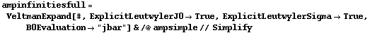 ampinfinitiesfull = VeltmanExpand[#, ExplicitLeutwylerJ0 -> True, ExplicitLeutwylerSigma -> True, B0Evaluation -> "jbar"] & /@ ampsimple // Simplify
