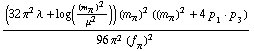 ((32 π^2 λ + log((m _ π^(�   ))^2/μ^2)) (m _ π^(�   ))^2 ((m _ π^(�   ))^2 + 4 p _ 1  &middot;  p _ 3))/(96 π^2 (f _ π^(�   ))^2)