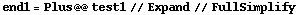 end1 = Plus @@ test1 // Expand // FullSimplify