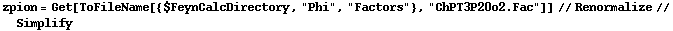 zpion = Get[ToFileName[{$FeynCalcDirectory, "Phi", "Factors"}, "ChPT3P20o2.Fac"]] // Renormalize // Simplify