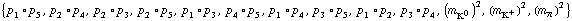 {p _ 1 &deg; p _ 5, p _ 2 &deg; p _ 4, p _ 2 &deg; p _ 3, p _ 2 &deg; p _ 5, p _ 1 &deg; p _ 3, p _ 4 &deg; p _ 5, p _ 1 &deg; p _ 4, p _ 3 &deg; p _ 5, p _ 1 &deg; p _ 2, p _ 3 &deg; p _ 4, (m _ K^0^(�   ))^2, (m _ K^+^(�   ))^2, (m _ π^(�   ))^2}